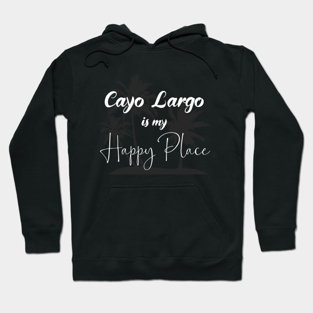 Cayo Largo is my happy place - Cala Mariolu Beach Hoodie by BlueTodyArt